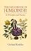 The Handbook of Homeopathy: Its Principles and Practice