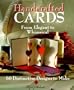 Handcrafted Cards: From Elegant to Whimsical, 60 Distinctive Designs to Make