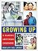Growing Up: A Classic American Childhood
