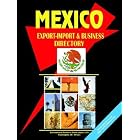 Mexico Export-Import and Business Directory by  USA IBP USA