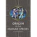Origin of the Human Species