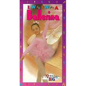 I Wish I Were a Ballerina [VHS]