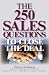 The 250 Sales Questions to Close the Deal: 6