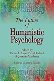 The future of humanistic psychology