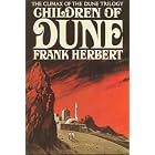 Children of Dune (The Climax of the Dune Trilogy) by Frank Herbert