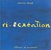 Ré-création