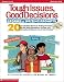 Image of Tough Issues, Good Decisions: Stories &amp; Writing Prompts (Formerly published as Stories to Talk About) (Grades 4-8)