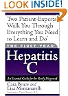 The First Year--Hepatitis C: An Essential Guide for the Newly Diagnosed