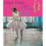 Edgar Degas - Der Zauber des Tanzes. ( Ab 7 J.). book cover
