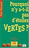 Pourquoi n'y a-t-il pas d'�toiles vertes�?