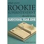 What Every Rookie Superintendent Should Know: Surviving Year One