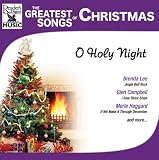 The Greatest Songs of Christmas: O Holy Night