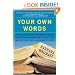 Your Own Words