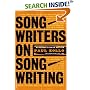 Songwriters On Songwriting: Revised And Expanded