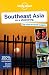 Southeast Asia on a Shoestring (Lonely Planet Shoestring Guide)