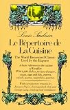 Repertoire de La Cuisine, Le: A Guide to Fine Foods