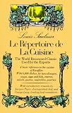 Repertoire de La Cuisine, Le: A Guide to Fine Foods