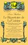 Le Repertoire De La Cuisine: The World Renowned Classic Used by the Experts
