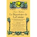 Repertoire de La Cuisine, Le: A Guide to Fine Foods