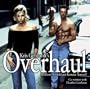 Overhaul: Reinvent, Rebuild & Remake Yourself