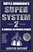 Super System 2 (Limited Edition)