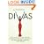The Soulful Divas: Personal Portraits of over a dozen divine divas from Nina Simone, Aretha Franklin, & Diana Ross, to Patti LaBelle, Whitney Houston, & Janet Jackson