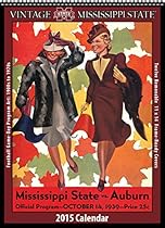 Mississippi State Bulldogs 2015 Vintage Football Calendar Mississippi State Bulldogs 2015 Vintage Football Calendar