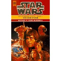 Star Wars, Die Schwarze Flotte, Bd.1, Vor dem Sturm