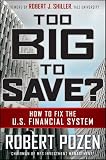 Too Big to Save? How to Fix the U.S. Financial System