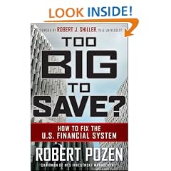 Too Big to Save: How to Fix the U.S. Financial System