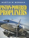Piston-powered propliners, 1958-2000