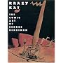 Krazy Kat: The Comic Art of George Herriman