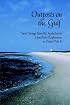 Outposts on the Gulf: Saint George Island and Apalachicola from Early Exploration to World War II