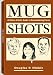 Mug Shots: A Police Artists Guide To Remembering Faces