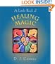 A Little Book of Healing Magic (Little Book Series)