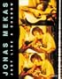 Jonas Mekas: Just Like A Shadow