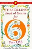 Books : The Collins Book of Stories for Six Year Olds