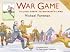 War Game: Village Green to No-Man's-Land