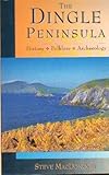 The Dingle peninsula : history folklore archaeology