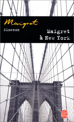 City Travel Guides Discounted  Books : Maigret A New-York  (Inspector Maigret Mysteries)