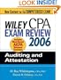 Wiley CPA Exam Review 2006: Auditing and Attestation (Wiley CPA Examination Review: Auditing & Attestation)