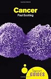 Cancer: A Beginner's Guide (Beginner's Guides (Oneworld))