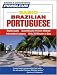 Portuguese (Brazilian) I, Basic: Learn to Speak and Understand Brazilian Portuguese with Pimsleur Language Programs (Simon & Schuster's Pimsleur)