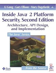 Inside Java&trade; 2 Platform Security: Architecture, API Design, and Implementation (2nd Edition)