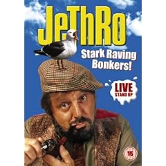 Jethro - Stark Raving Bonkers! - Live Stand Up [DVD] [2003]