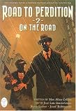 Road to Perdition: On the Road - Book #2 (Road to Perdition)