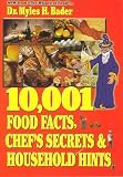 10,001 Food Facts, Chef`s Secrets & Household Hints