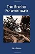 The Ravine Forevermore
