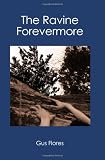 The Ravine Forevermore