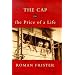 THE CAP: OR THE PRICE OF A LIFE.